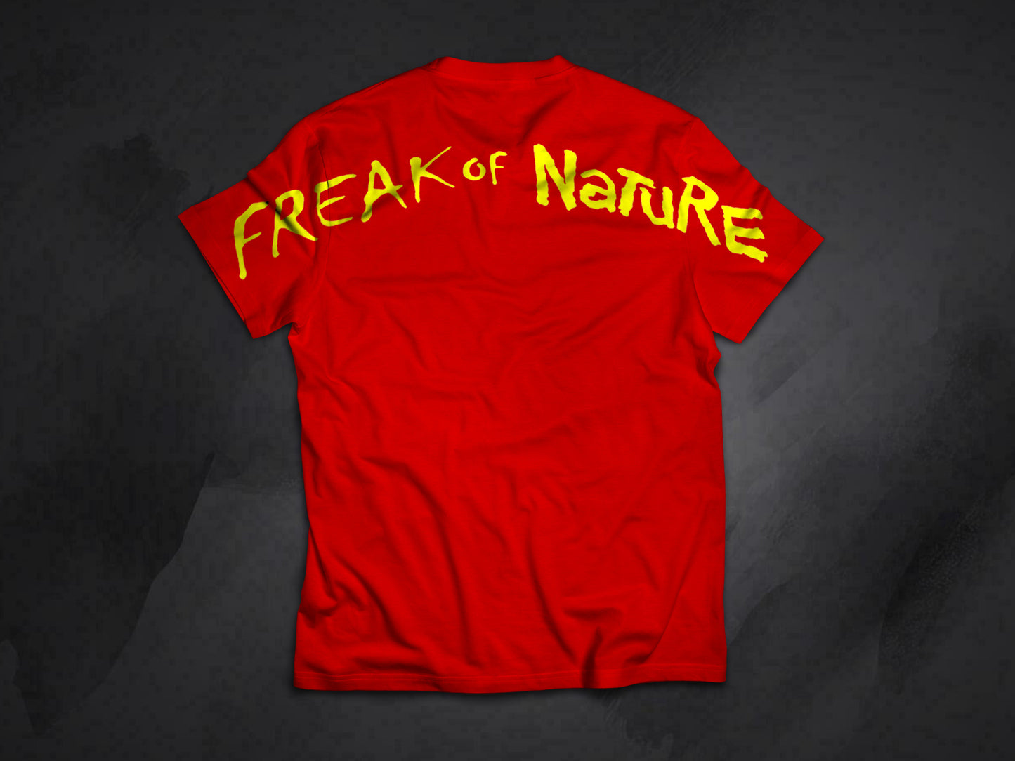 Freak of Nature Across Back Tee